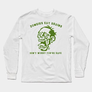 ZOMBIE EAT BRAINS Long Sleeve T-Shirt